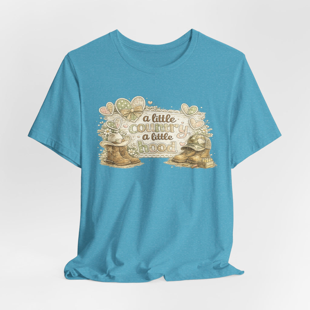 A Little Country A Little Hood — Funny Women's Graphic Tee
