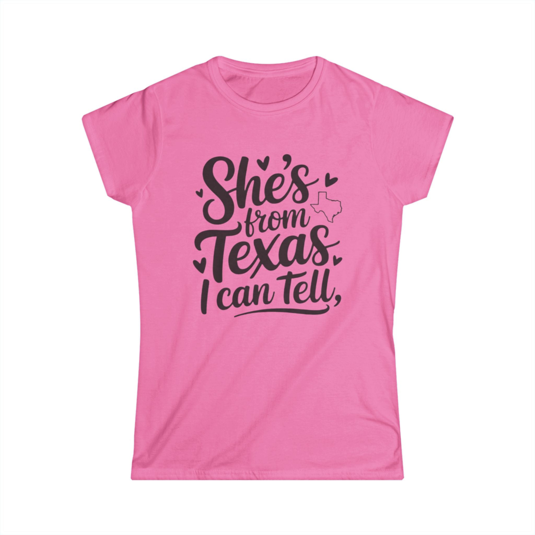 She's From Texas I Can Tell T-Shirt — Women's Texas Pride Tee