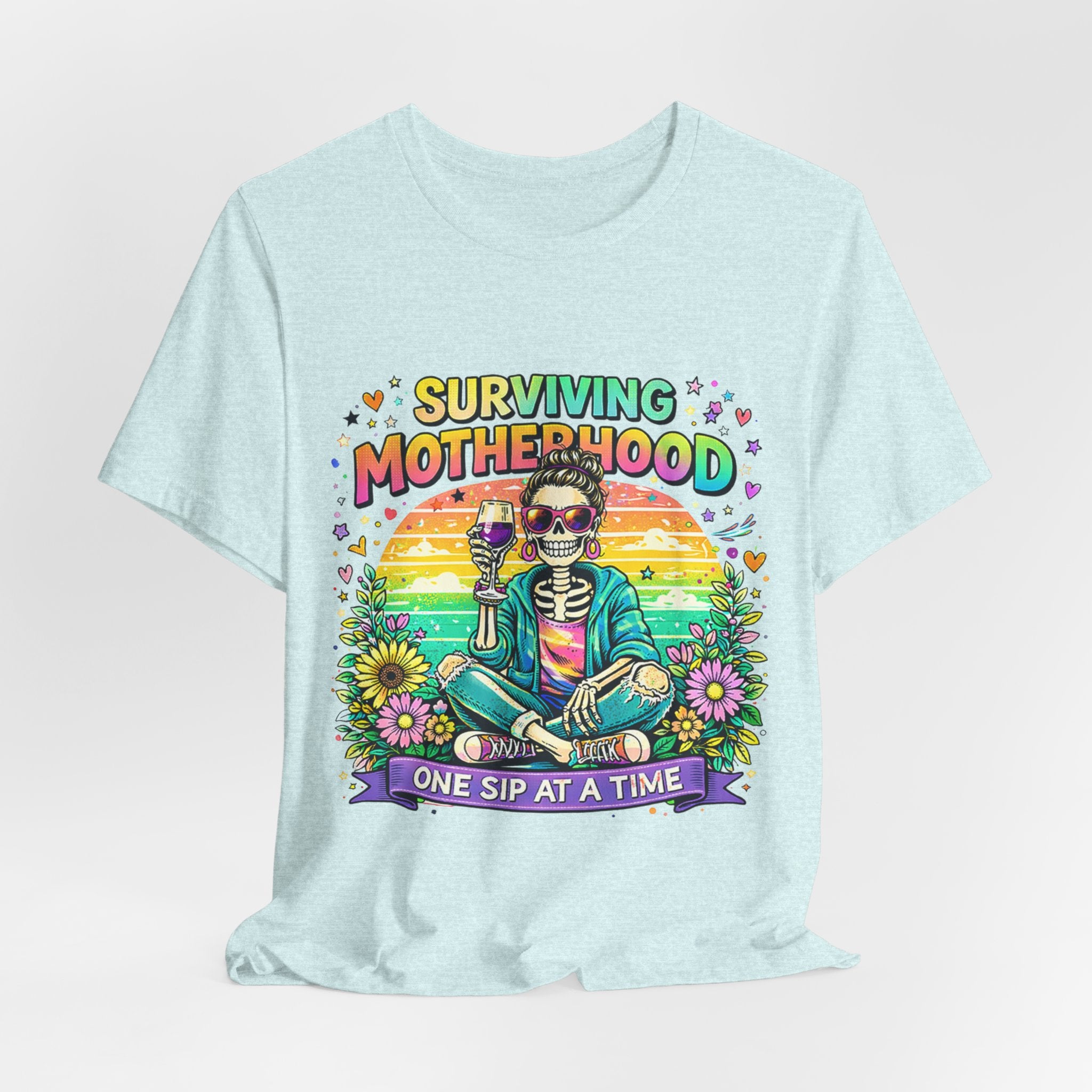 Surviving Motherhood Graphic Tee — "One Sip at a Time" Mom Shirt