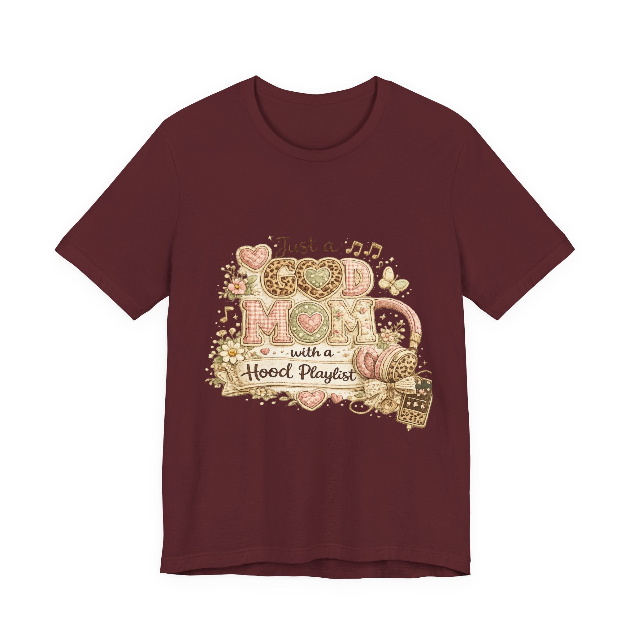 Just a Good Mom with a Hood Playlist — Funny Women's Mom Tee