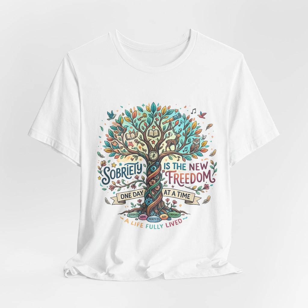 Sobriety Is the New Freedom — Inspirational Women's Graphic Tee