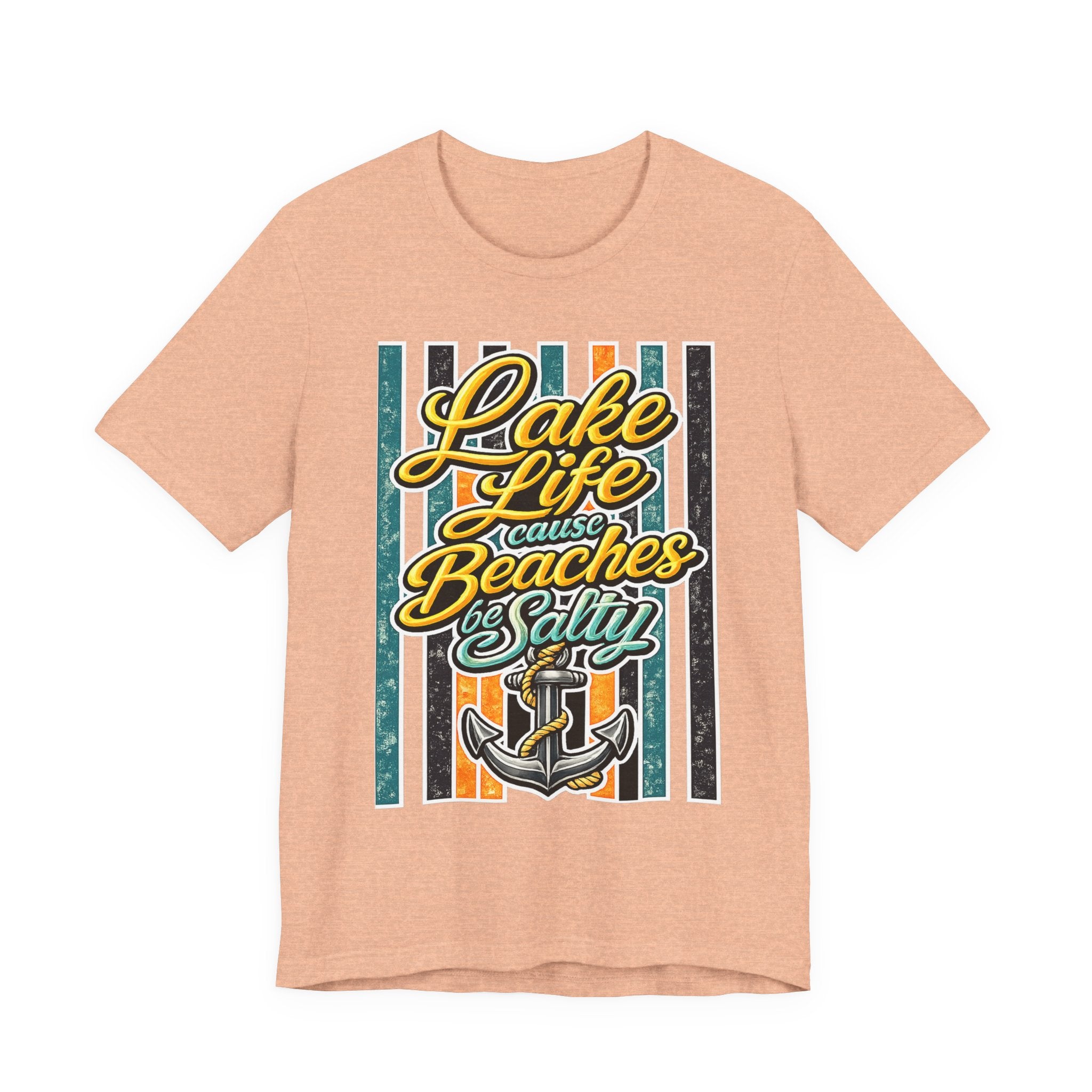 Lake Life 'Cause Beaches Be Salty — Funny Women's Graphic Tee