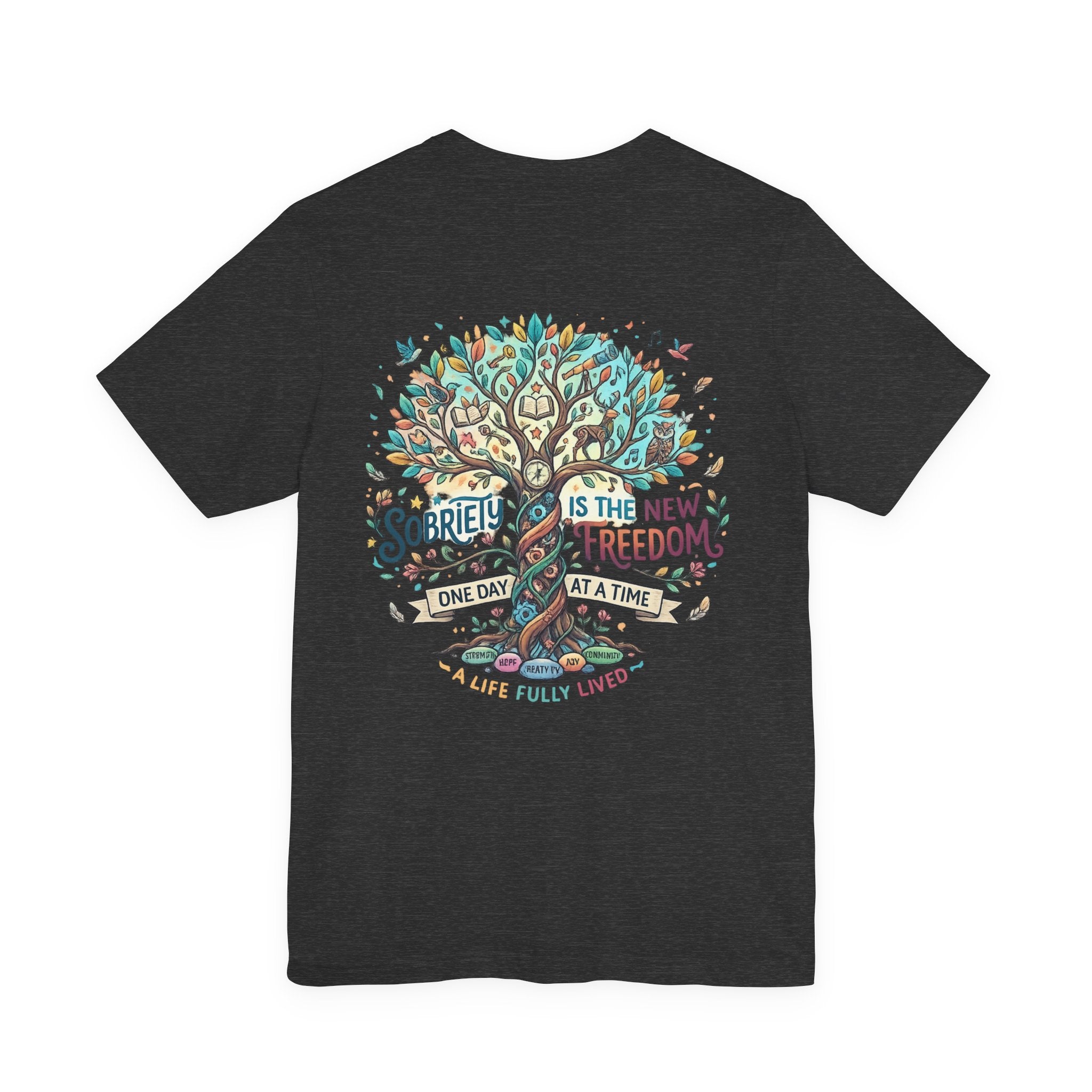 Sobriety Support Tee — Recovery Slogan T-Shirt