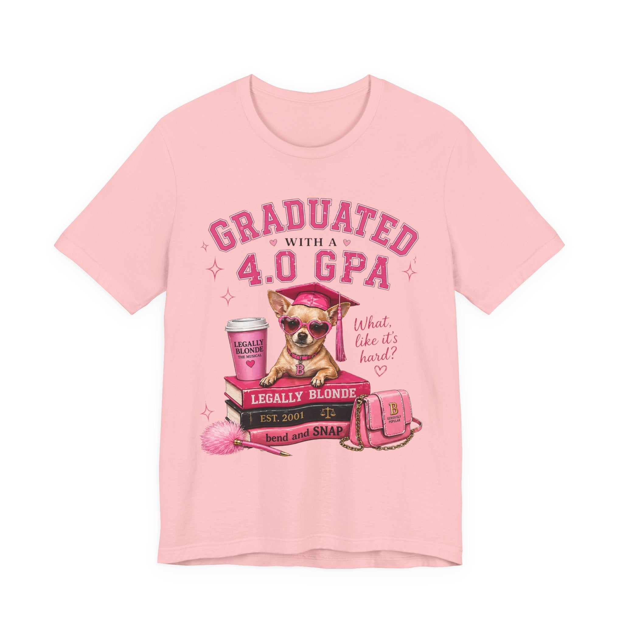 Graduated with a 4.0 GPA T-Shirt — Cute Chihuahua Grad Design