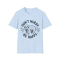 Don't Hurry Be Happy Sloth T-Shirt