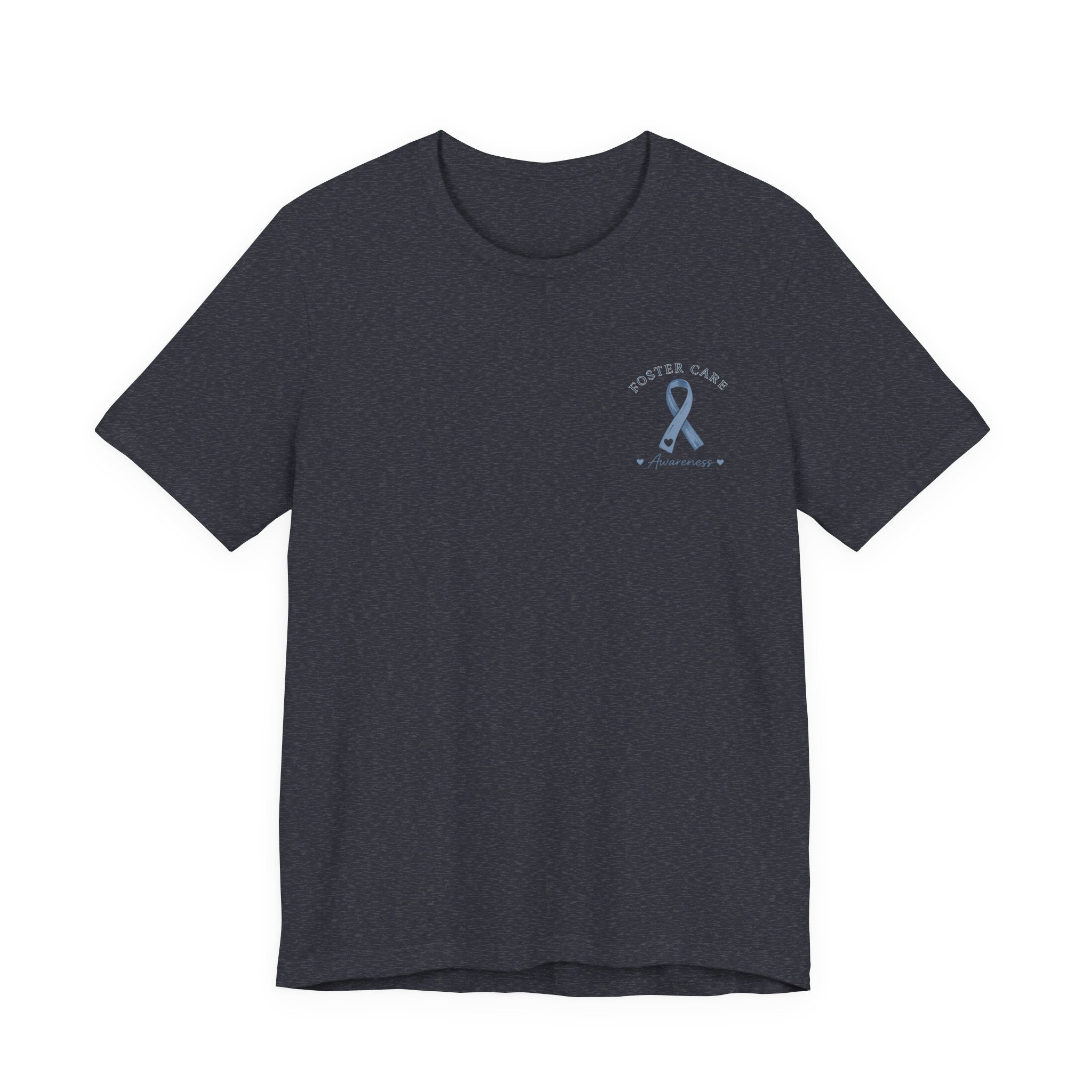 Foster Care Awareness T-Shirt — Support & Raise Awareness Tee