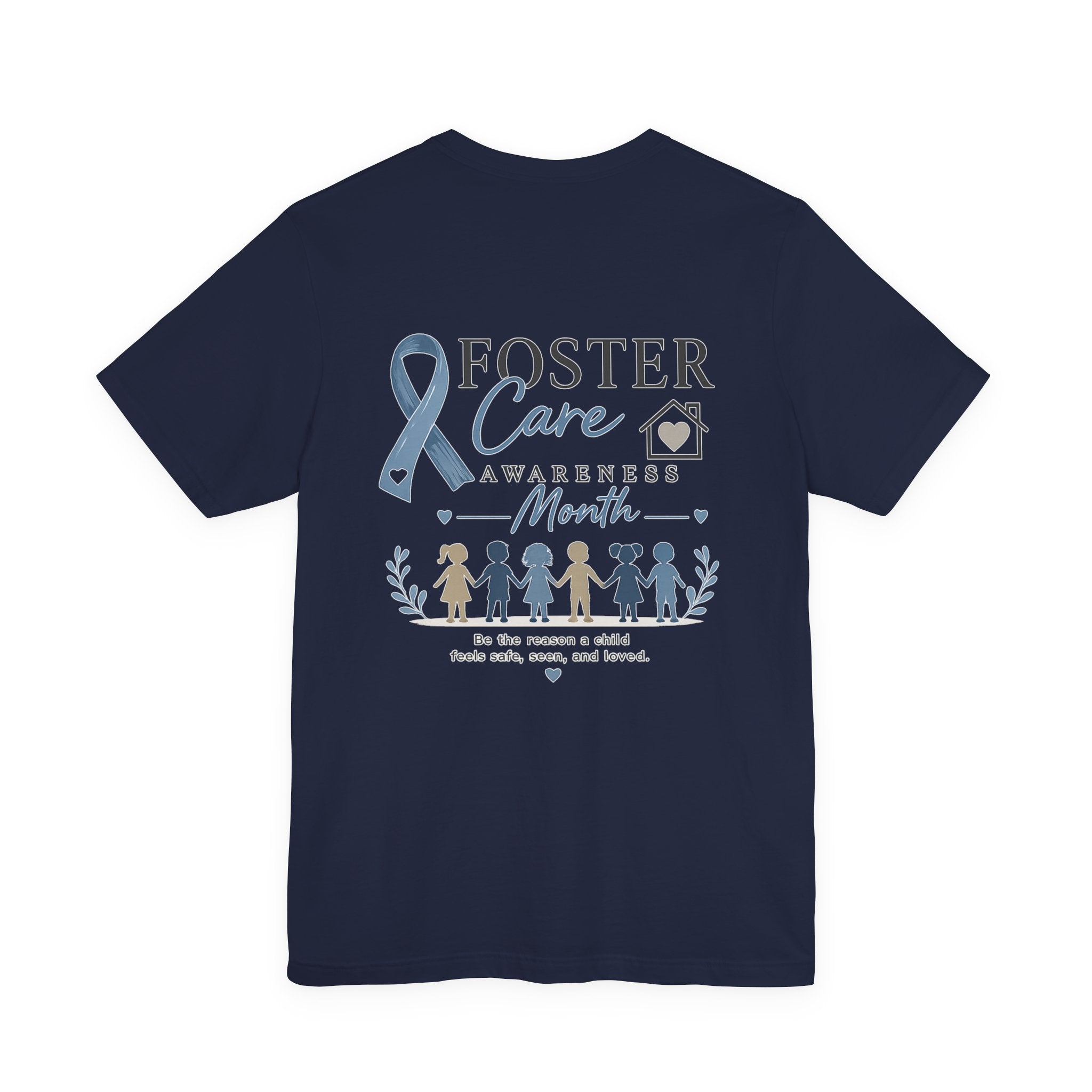 Foster Care Awareness T-Shirt — Support & Raise Awareness Tee