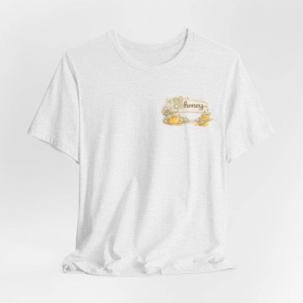 Oh Honey (Front) Bless Your Heart (Back) — Funny Southern Women's Tee
