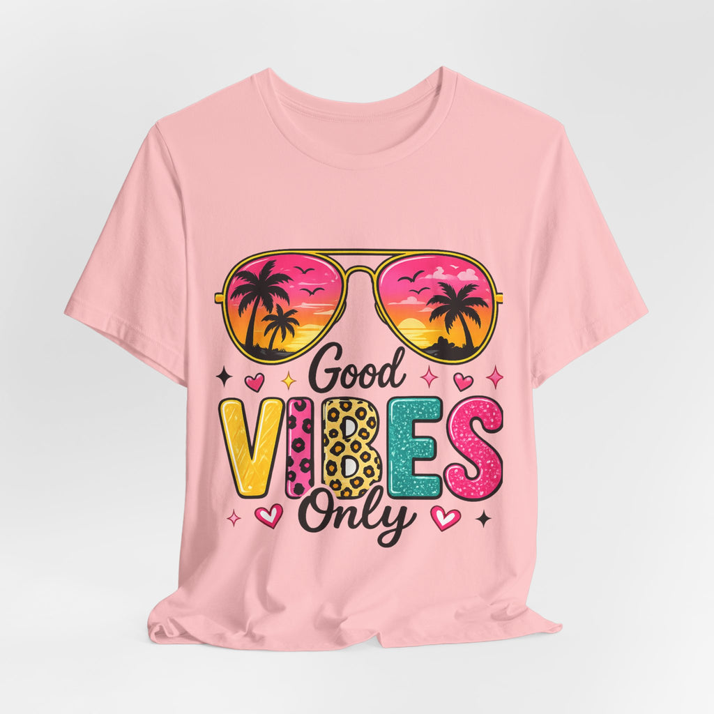Good Vibes Only — Positive Women's Graphic Tee