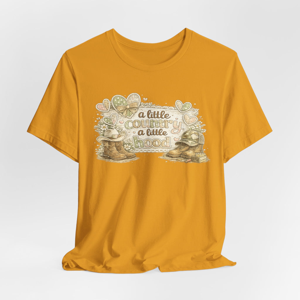 A Little Country A Little Hood — Funny Women's Graphic Tee