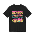 School Was Fun — Retro Kids & Teacher Summer Graphic Tee