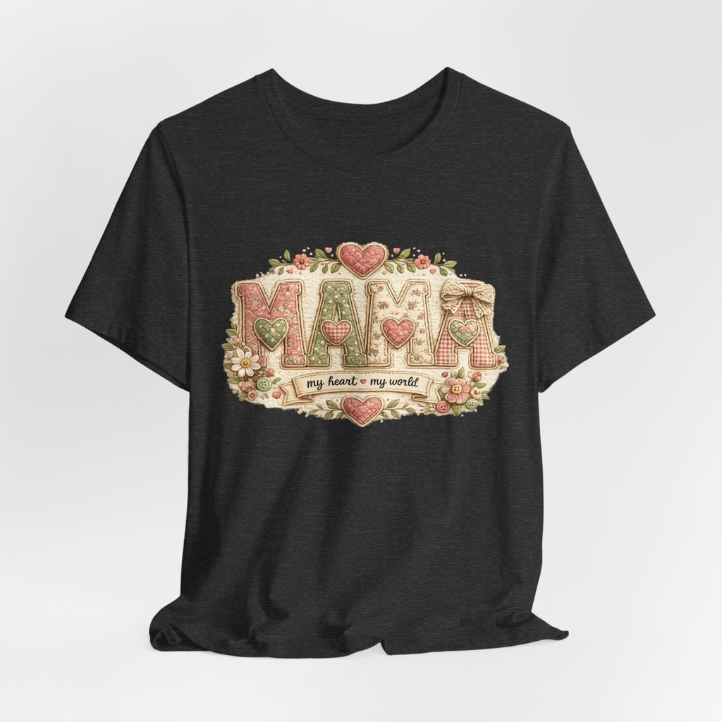 Mama — My Heart, My World | Heartfelt Mom Graphic Tee
