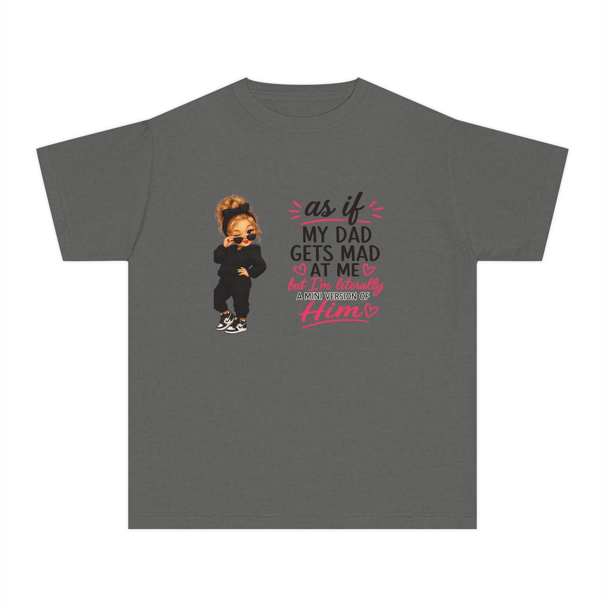 Youth Tee — "As If My Dad Gets Mad at Me" Cute Attitude Kids T‑Shirt