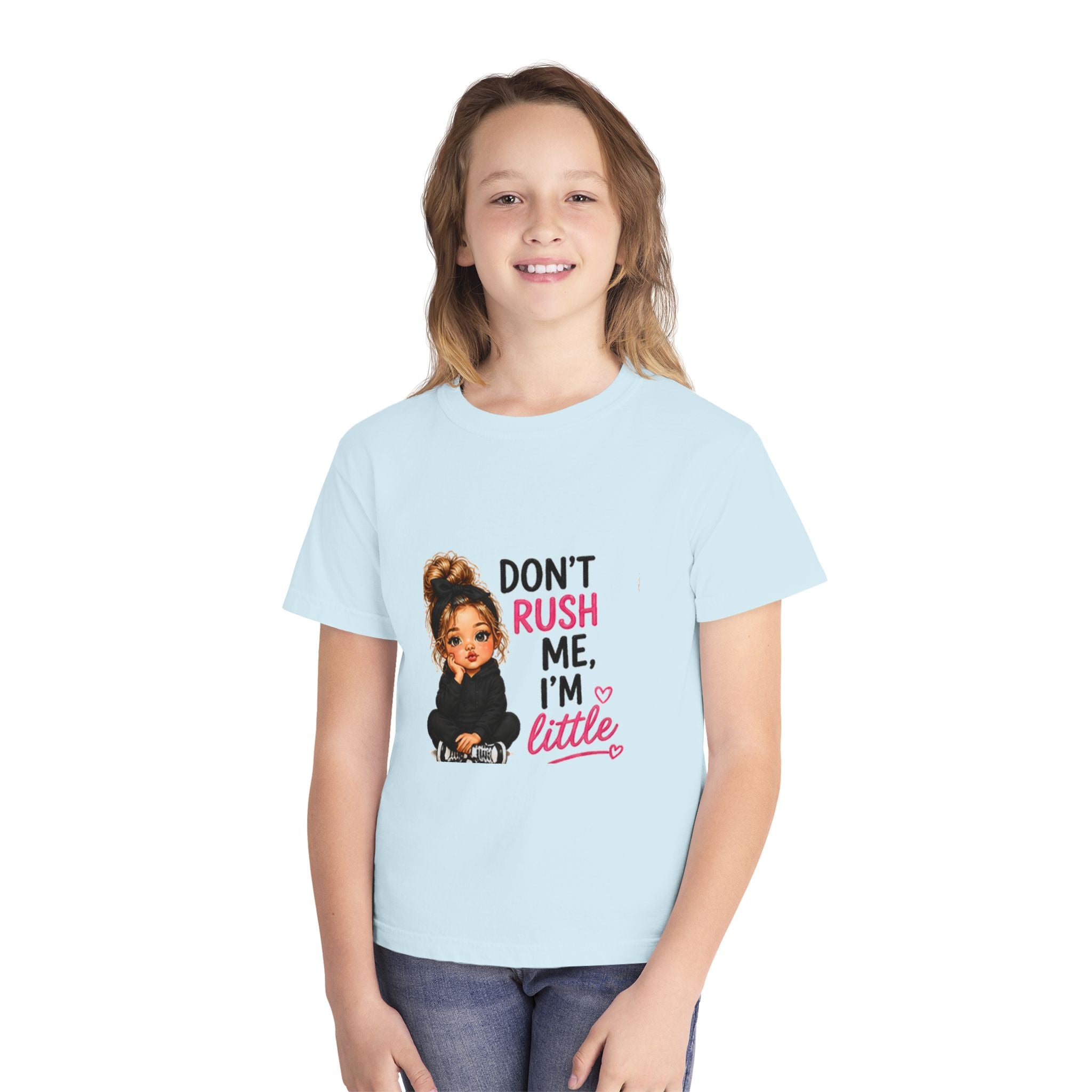 Youth T‑Shirt - "Don't Rush Me, I'm Little" Cute Girl Graphic Tee