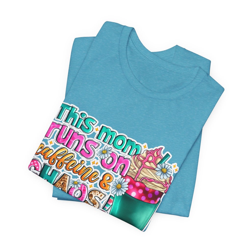 This Mom Runs on Coffee and Chaos — Funny Mom Graphic Tee