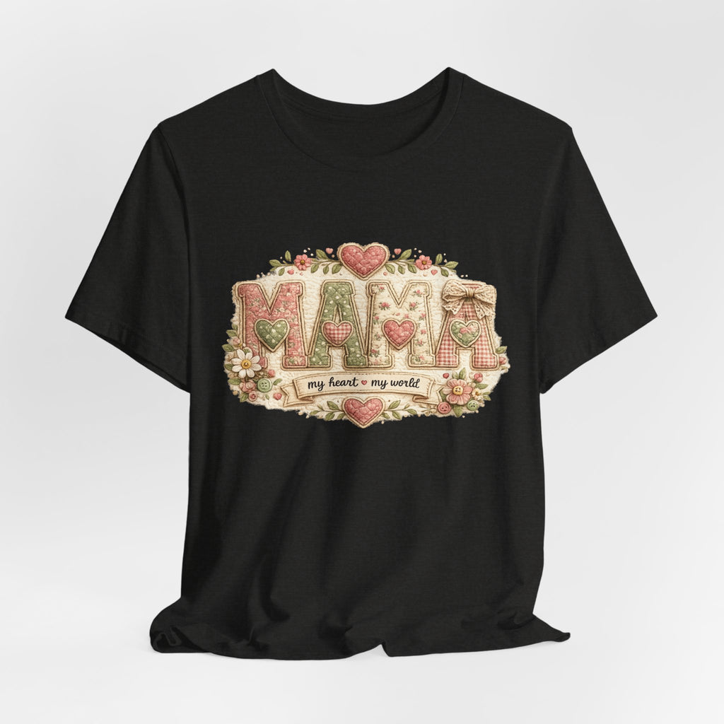 Mama — My Heart, My World | Heartfelt Mom Graphic Tee